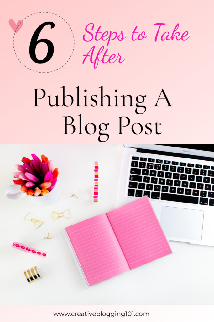 6 Steps to take after publishing a blog post