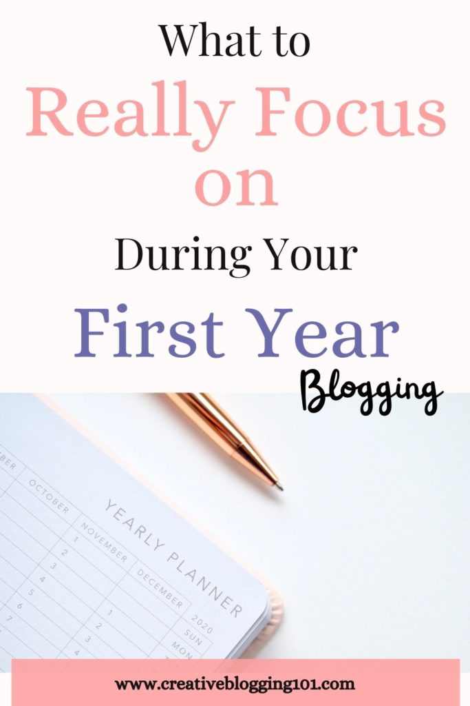 what you need to focus on during your first year blogging