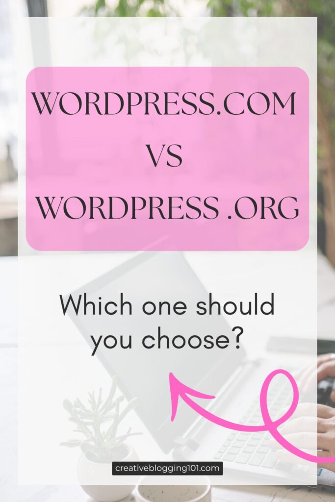 which wordpress should I use; difference between wordpress.com and wordpress.org; blog setup; how to start a blog; how to build a website; website design; blog design; 
